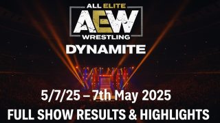 AEW Dynamite 5/7/25 – 7th May 2025